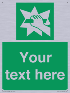 Custom Break Glass Sign